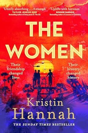 The Women: The Instant Sunday Times Bestseller from the author of The Nightingale