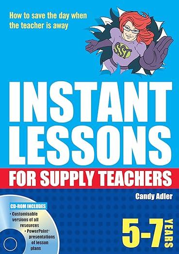 Instant Lessons for Supply Teachers 5-7