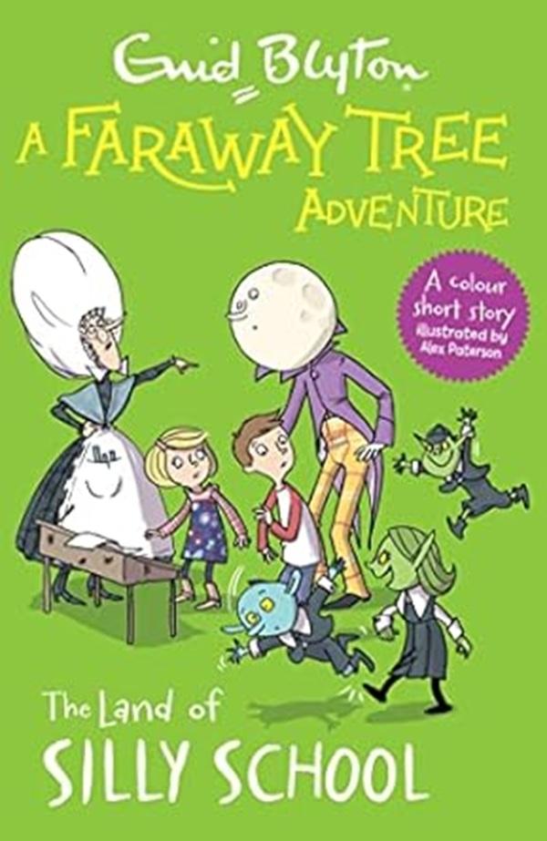 A Faraway Tree Adventure: The Land of Silly School