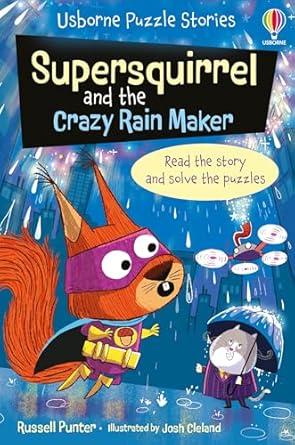 Supersquirrel and the Crazy Rain Maker