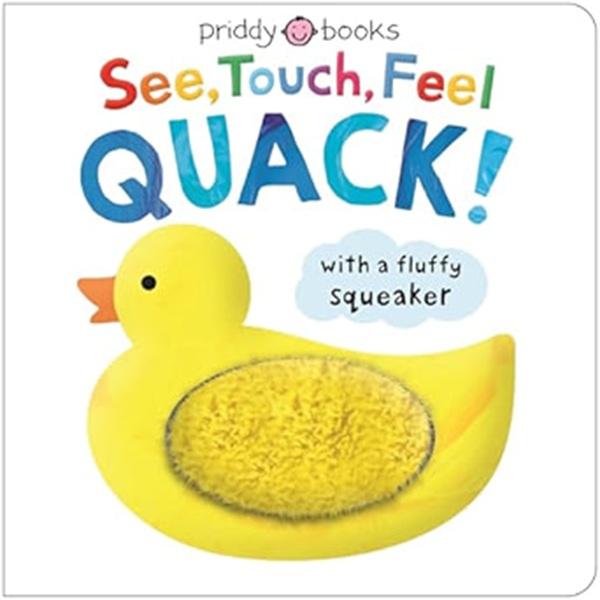 See, Touch, Feel Quack