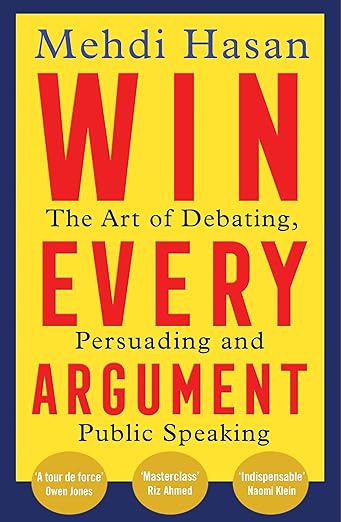 Win Every Argument: