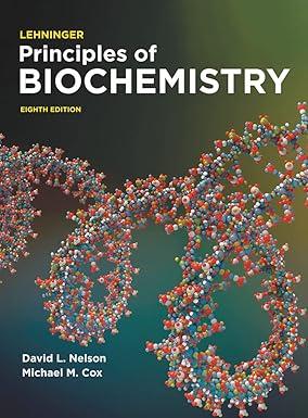 Lehninger Principles of Biochemistry: International Edition