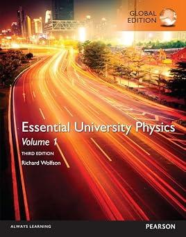 Essential University Physics: Volume 1