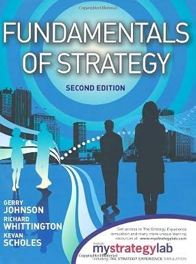 Fundamentals of Strategy, 2/e with MyStrategyLab and The Strategy Experience simulation