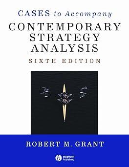 Cases to Accompany "Contemporary Strategy Analysis"