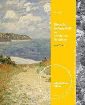 Steps to Writing Well with Additional Readings, International Edition