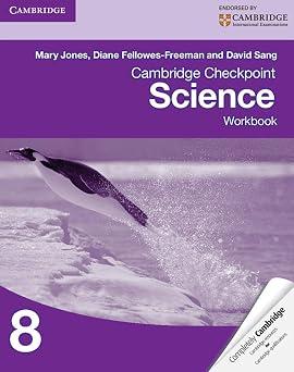 Cambridge checkpoint science workbook 8