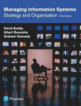 Managing Information Systems: An Organisational Perspective