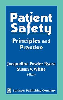 Patient Safety: Principles and Practice