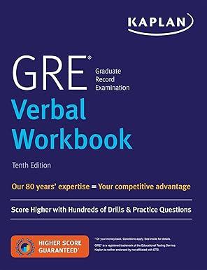KAPLAN GRE Verbal Workbook: Score Higher with Hundreds of Drills & Practice Questions