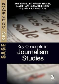 Key Concepts in Journalism Studies
