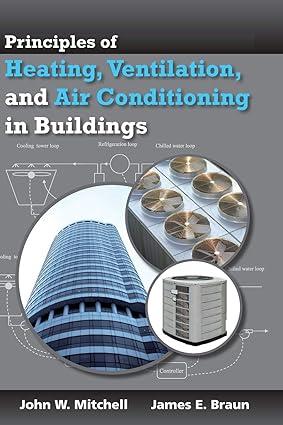 Principles of Heating, Ventilation, and Air Conditioning in Buildings
