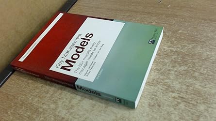 Key Management Models: The 60+ models every manager needs to know