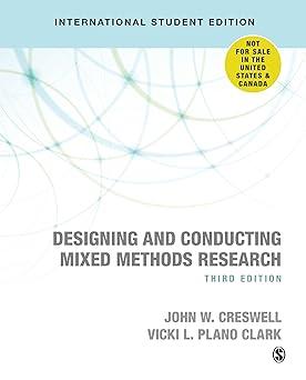 Designing and Conducting Mixed Methods Research