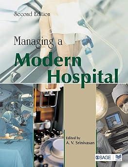 Managing a Modern Hospital