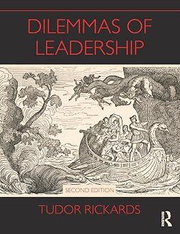 Dilemmas of Leadership