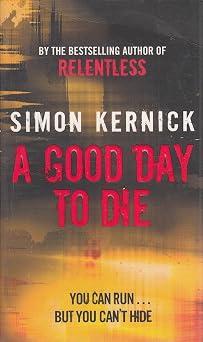 A Good Day to Die