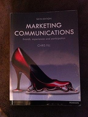 Marketing Communications: brands, experiences and participation